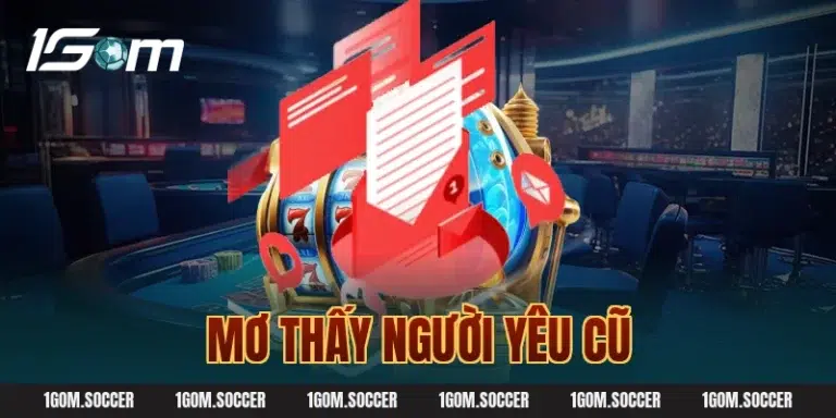 Mơ Thấy Người Yêu Cũ Báo Hiệu Gì? Giải Mã Chi Tiết